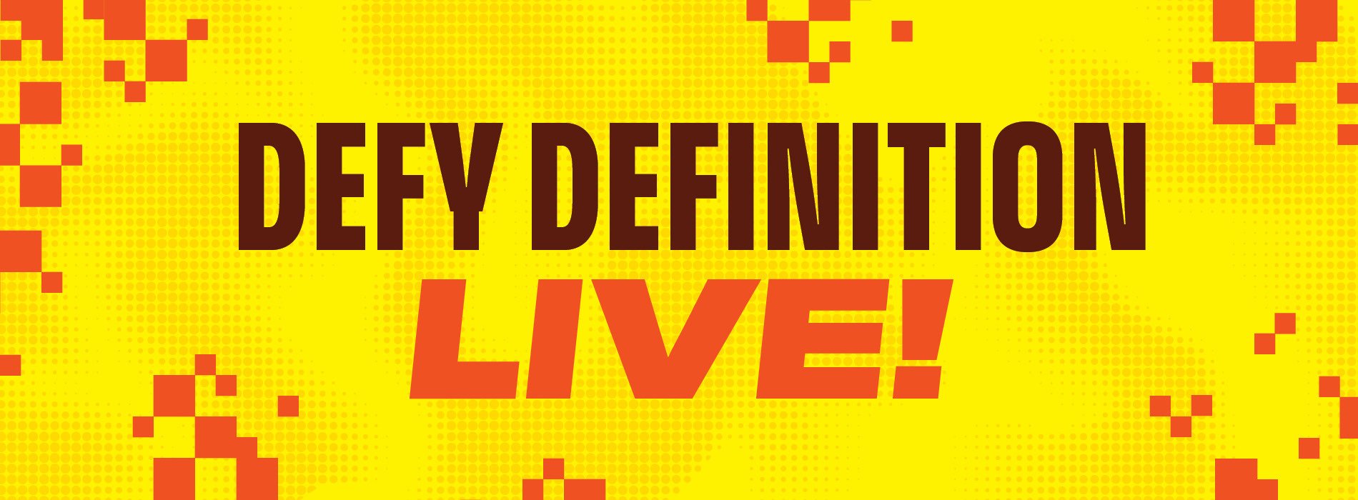 Defy Definition-Landing Page Graphic-1900x700 (1)